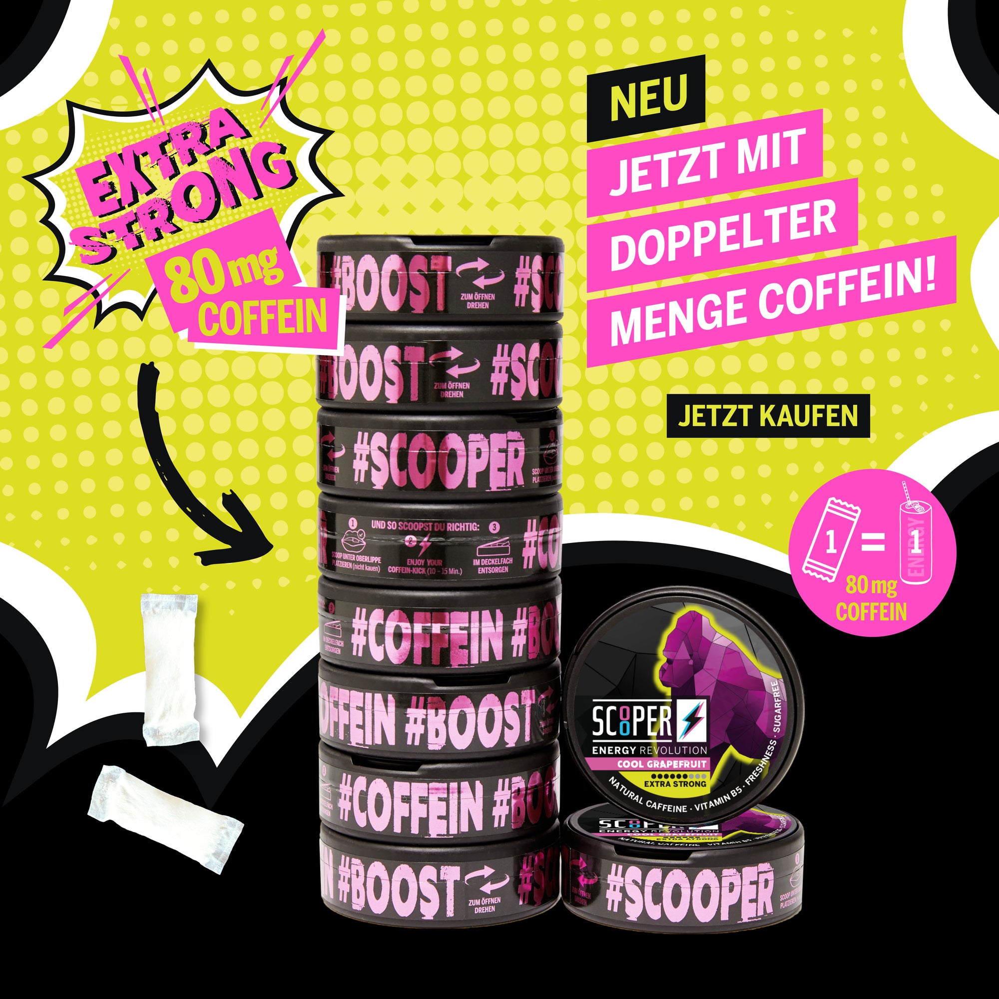 Ein 10er Shrink unserer neuen Sorte SCOOPER Energy Cool Grapefruit Extra Strong mit 80mg Koffein je Pouch. Der Anzeigentext lautet: Neu Jetzt mit doppelter Menge Coffein!